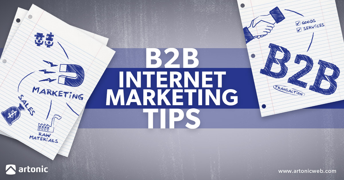B2B Internet Marketing Tips